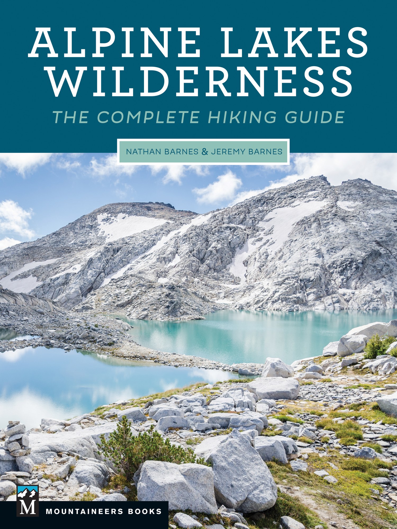Alpine Lakes Wilderness: The Complete Hiking Guide — Books