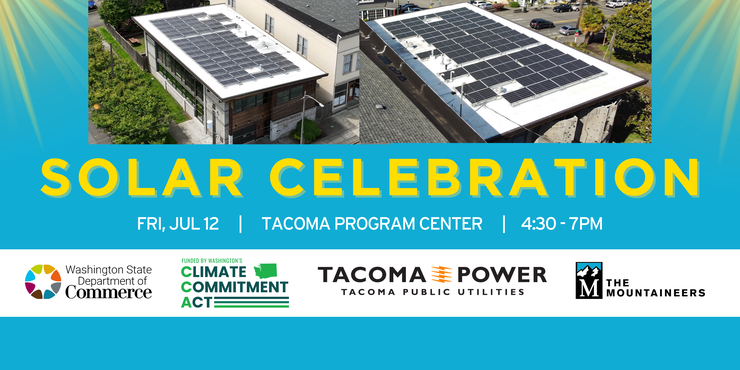 Solar Celebration! Tacoma Program Center Net-Zero Open House - July 12, 2024
